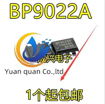 30pcs original nou BP9022A BP9022 POS-8 LED driver curent constant cip